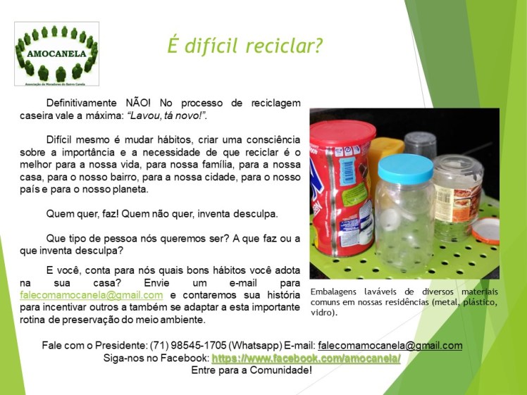 É DIFICIL RECICLAR